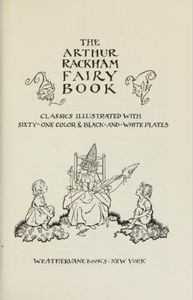The Arthur Rackham Fairy Book