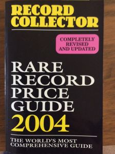 Record Collector - Rare Record Price Guide 2004