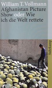 Afghanistan Picture Show Oder Wie Ich Die Welt Rettete