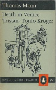 Death in Venice / Tristan / Tonio Kröger