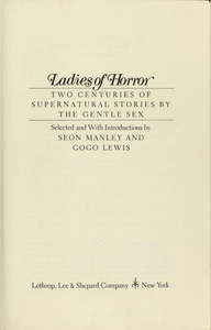 Ladies of Horror: Two Centuries of Supernatural Stories by the Gentle Sex