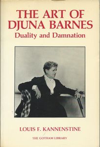 The Art of Djuna Barnes: Duality and Damnation