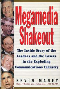 Megamedia Shakeout; The Inside Story of the Losers in the Exploding Communications Industry