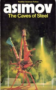 The Caves of Steel
