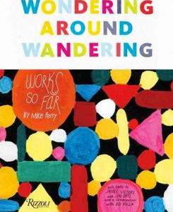 Wondering around wandering: work-so-far by Mike Perry