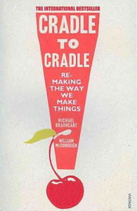 Cradle to cradle