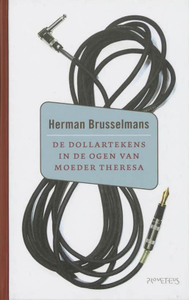De dollartekens in de ogen van Moeder Teresa