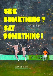 See something? Say something!