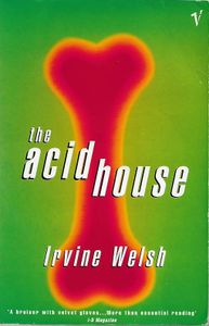The Acid House