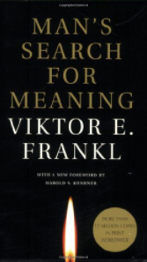 Man's Search for Meaning