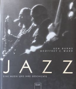 Jazz - Eine Musik Und Ihre Geschichte