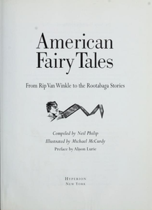 American Fairy Tales: From Rip Van Winkle to the Rootabaga Stories