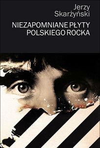 Niezapomniane płyty polskiego rocka