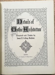 Details of Gothic Architecture, Vol. 2