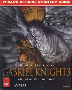 Gabriel Knight 3: Blood of the Sacred, Blood of the Damned - Prima's Official Strategy Guide