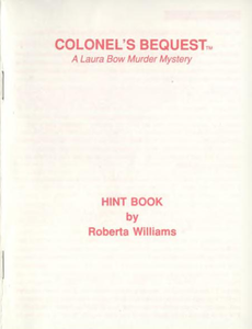 Colonel's Bequest: A Laura Bow Mystery Hint Book
