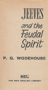 Jeeves and the Feudal Spirit