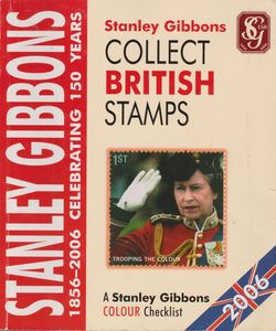 Stanley Gibbons Collect British Stamps 2006 Edition