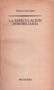 La Especulación Inmobiliaria