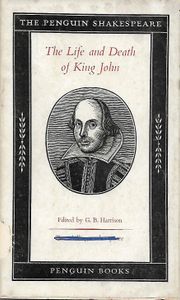 The Life and Death of King John