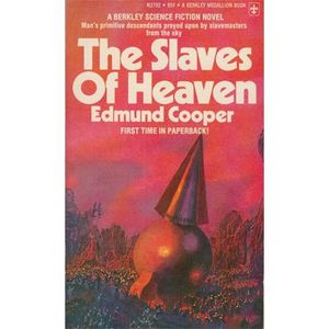 The Slaves of Heaven