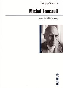 Michel Foucault zur Einführung