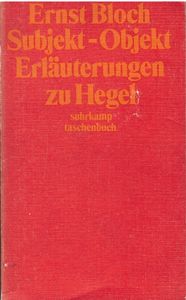 Subjekt-Objekt Erläuterungen zu Hegel