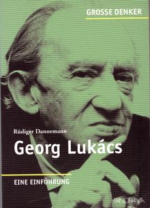 Georg Lukács - Eine Einführung