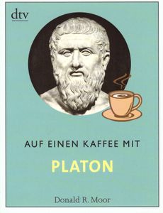 Auf einen Kaffee mit Platon