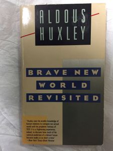 Brave New World Revisited