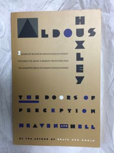 The Doors of Perception / Heaven and Hell