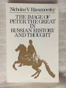 The Image of Peter the Great in Russian History and Thought