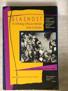 Glasnost: An Anthology of Russian Literature Under Gorbachev