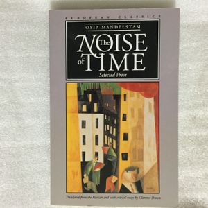 The Noise of Time: Selected Prose