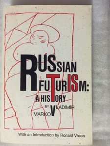 Russian Futurism: A History