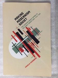 Making Modernism Soviet