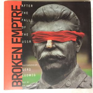 Broken Empire: After the Fall of the USSR