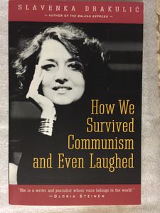 How We Survived Communism and Even Laughed