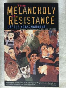 The Melancholy of Resistance