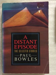 A Distant Episode: The Selected Stories