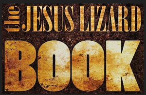 The Jesus Lizard Book