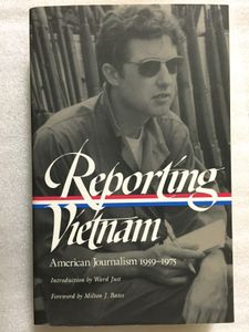 Reporting Vietnam: American Journalism 1959-1975