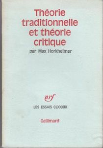 Théorie traditionnelle et théorie critique