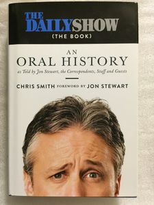 The Daily Show (The Book): An Oral History
