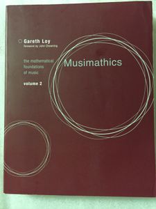 Musimathics: The Mathematical Foundations of Music, Volume 2