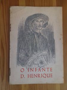 O INFANTE D. HENRIQUE