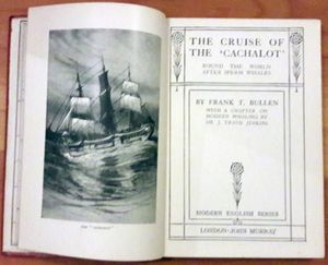 The Cruise Of The ‘Cachalot: Round the World After Sperm Whales