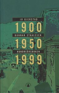 1900, 1950, 1999: Hundreårsboken