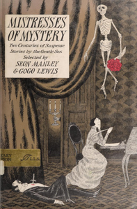 Mistresses of Mystery: Two Centuries of Suspense Stories by the Gentle Sex