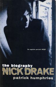 Nick Drake The Biography